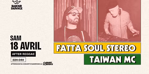 After reggae : Fatta Soul Stereo + Taiwan MC