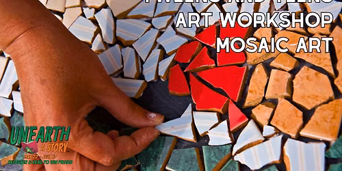 Tweens and Teens Art Workshop: Mosaic Art