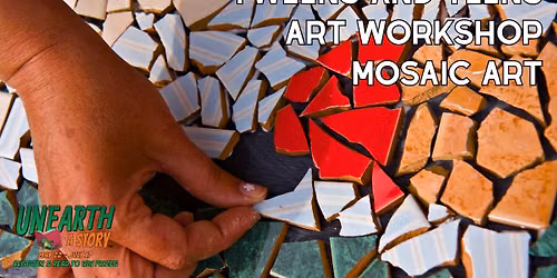 Tweens and Teens Art Workshop: Mosaic Art