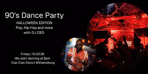 90s Dance Party - Halloween Edition