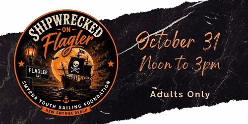 SHIPWRECKED ON FLAGLER ~ Halloween Fundraiser