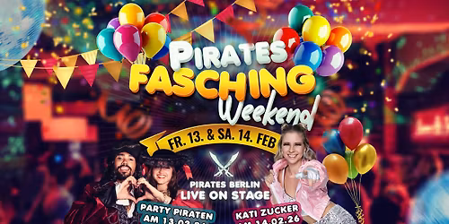 Pirates Fasching Weekend - 2 Tage Faschingspartys