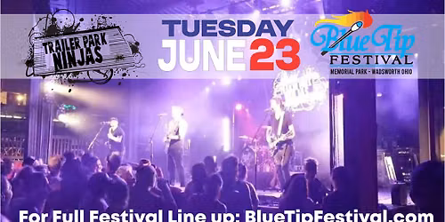 Trailer Park Ninjas | Wadsworth Blue Tip Festival Wadsworth