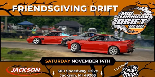 Mid Michigan Drift Club (MMDC) - Friendsgiving Drift