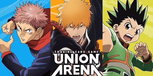 Union Arena Constructed Event