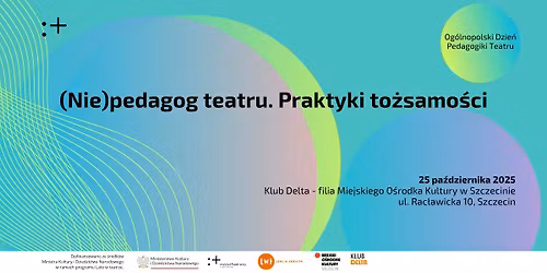 (Nie)pedagog teatru. Praktyki to\u017csamo\u015bci