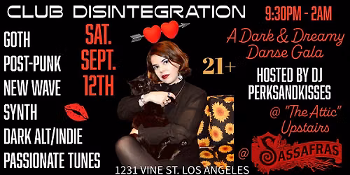 Club Disintegration @ \u201cThe Attic\u201d @ Sassafras \u2022 Goth\u2022New Wave\u2022Post-Punk\u2022ALT