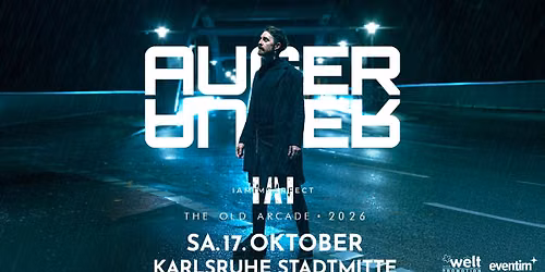 AUGER \/\/ The Old Arcade Tour 2026 \/\/ Sa. 17.10.2026 \/\/ plus: IAMIMPERFECT \/\/ Karlsruhe, Stadtmitte