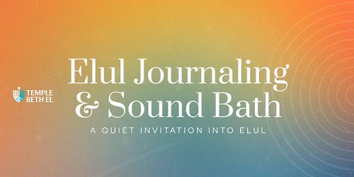 Elul Journaling & Sound Bath