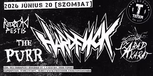 HARDFUCK DEBUT SHOW! | THE PURR | SZABADAKARAT | RETARD PESTIS \u2605 TEREM TERASZ, \u00d3BUDA