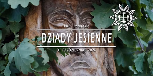 Dziady Jesienne \u00b7 31.10.2026 \u00b7 Podlaskie