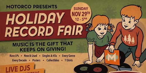 HOLIDAY RECORD FAIR at Motorco Music Hall