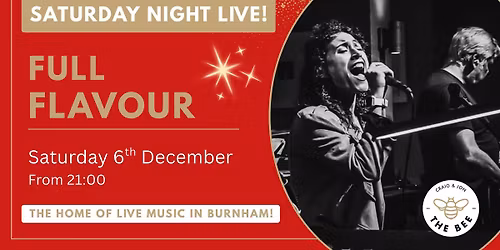 SNL - Full Flavour @The Bee