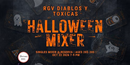 RGV Diablos Y Toxicas Halloween Mixer (Ages: 20s-30s)