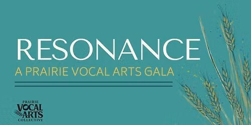 Resonance: A Prairie Vocal Arts Gala