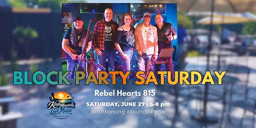 Rebel Hearts 815 @ The Mounds Block Party Saturday!