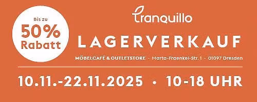 Tranquillo Lagerverkauf - Dresden