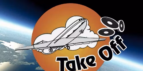 TAKE OFF Revival Party NOV25 - Das Original!