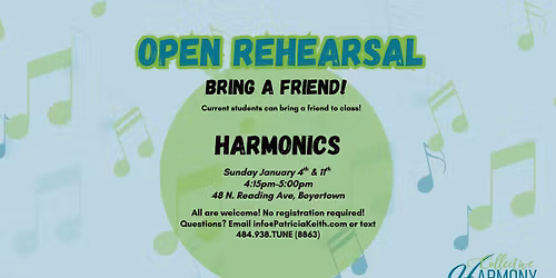 Open Rehearsal: Harmonics
