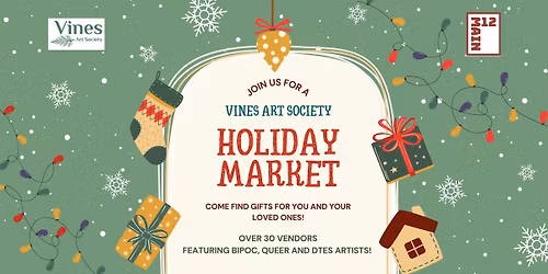 Vines Art Society Holiday Market