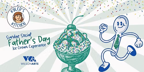 Kyler's Kitchen: Father's Day Sundae Social 