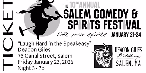 2026 Salem Comedy & Spirits Festival: Laugh Hard in the Speakeasy (night3)