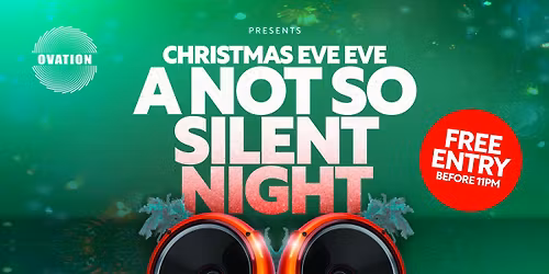 A NOT SO SILENT NIGHT