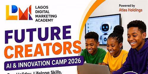FUTURE CREATORS AI & INNOVATION KIDS CAMP 2026