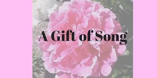 A Gift of Song