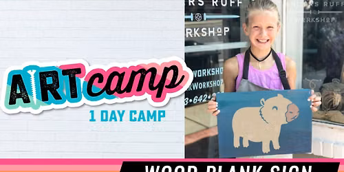 1 Day Summer Camp - Plank Sign | AR Workshop