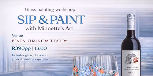 Sip & Paint - Glass Painting Workshop - BENONI