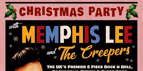 Ravens Rock n Roll Christmas Party with "Memphis Lee & The Creepers" and Fabulous Harry J on Decks