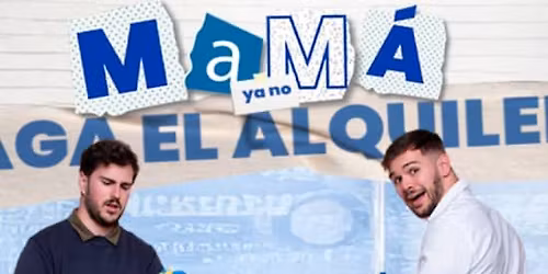 Mam\u00e1 ya no paga el alquiler, en Chamber\u00ed