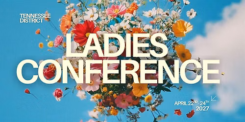 TN District UPCI Ladies Conference 2027