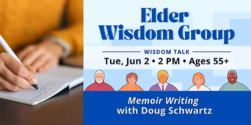 Elder Wisdom Group (Reflection & Connection)