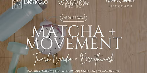 Matcha + Movement: Twerk Cardio and Breathwork