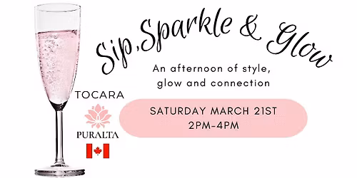 Sip, Sparkle & Glow with Tocara & Puralta