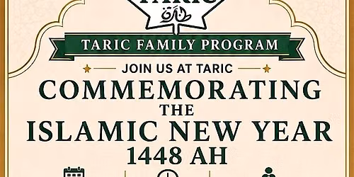 TARIC Family Night Program: Celebrate the New Hijri Year with TARIC!