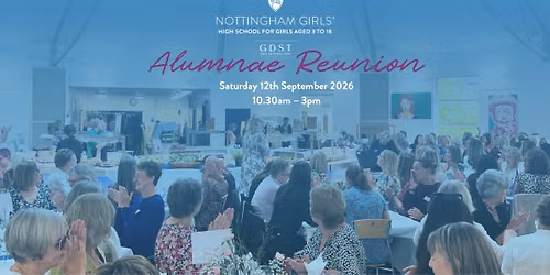 Nottingham Girls' High School Alumnae Reunion