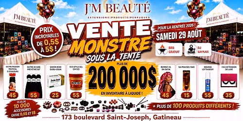 Vente MONSTRE sous la tente pour la rentr\u00e9e 2026, plus de 200 000$ en inventaire \u00e0 liquider !