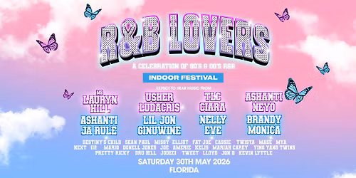 R&amp;B Lovers - Saturday 30th May - Fort Lauderdale [GENERAL ADMISSION TICKETS ON SALE NOW!]