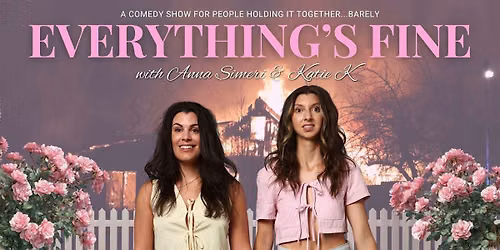 Everything's Fine at the Speakeasy Comedy Club South Bay