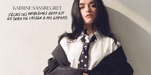 Katrine Sansregret \/\/ Montr\u00e9al - SUPPL\u00c9MENTAIRE