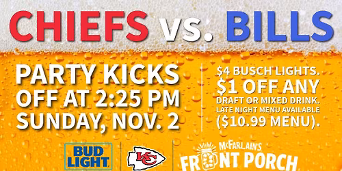 Chiefs vs. Bills Watch Party at McFarlain's Front Porch
