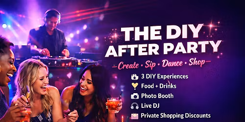 The DIY After Party!