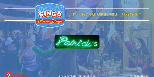 Monthly Singo Music Bingo at Patrick's Bar and No Grill - Kansas City, MO
