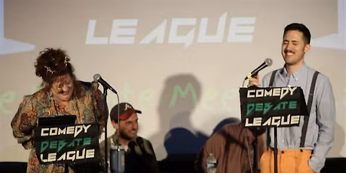 Comedy Debate League 9: Debate All The Way!