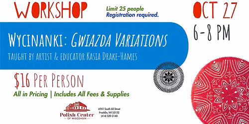 Folk Art Workshop: Wycinanki: Gwiazda Variations