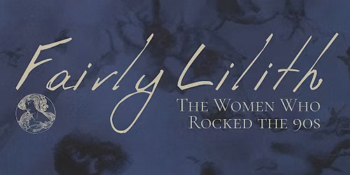 Fairly Lilith - Celebrating The Women Who Rocked the 90s | MADLIFE DEBUT!