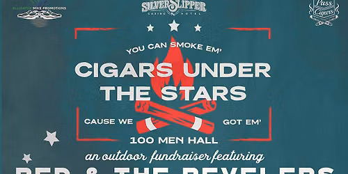 Cigars Under the Stars: featuring Red & The Revelers!